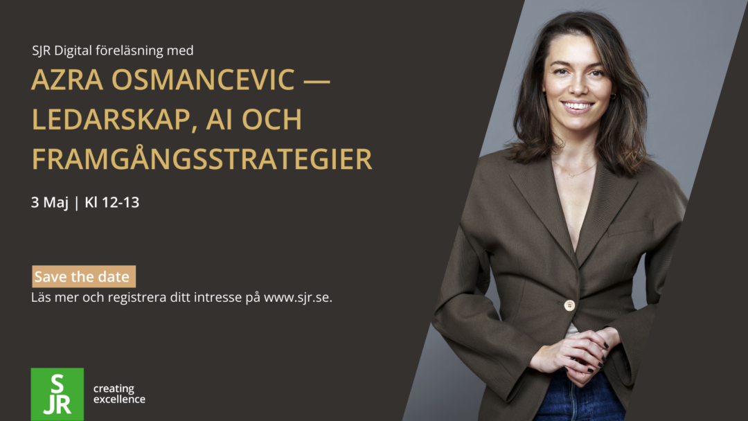 Azra Osmancevic_SJR föreläsning_save the date